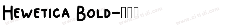 Hewetica Bold字体转换